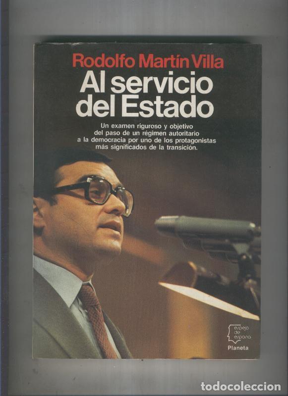 Libros: Al servicio del Estado - Rodolfo Martin Villa - Foto 1