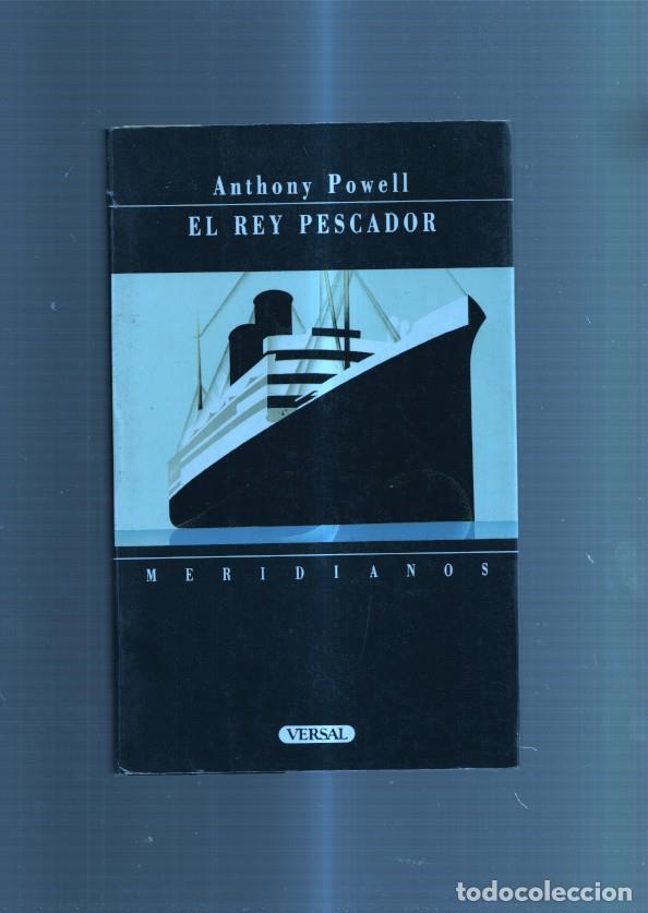B&uuml;cher: El rey pescador - Anthony Powell