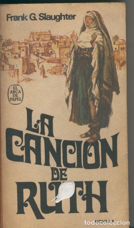 Libros: La cancion de Ruth - Frank G.Slaughter - Foto 1