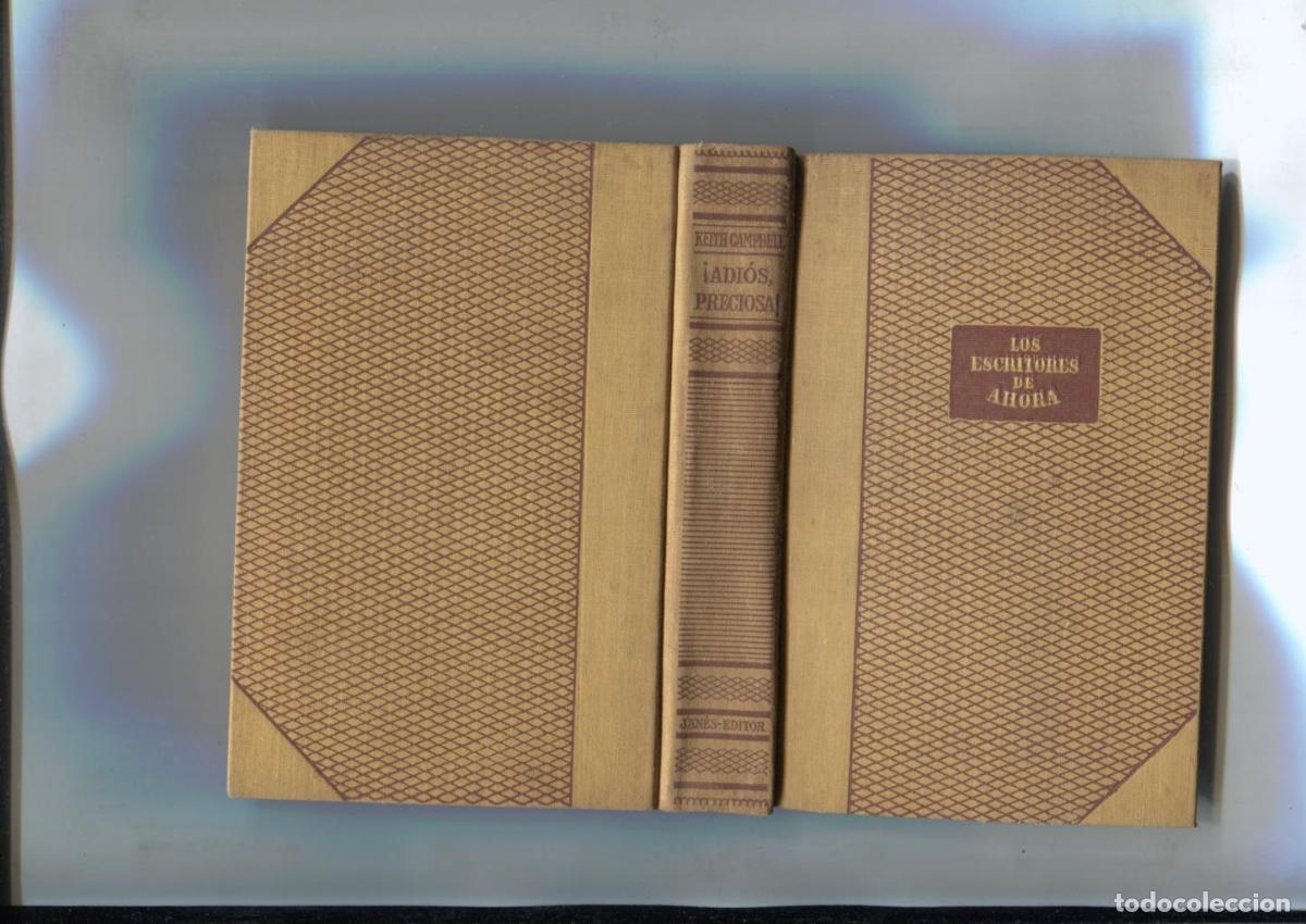 B&uuml;cher: Coleccion Los escritores de ahora: Adios preciosa - Keith Campbell