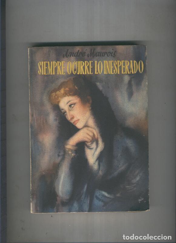Libros: Siempre ocurre lo inesperado - Andre Maurois - Foto 1