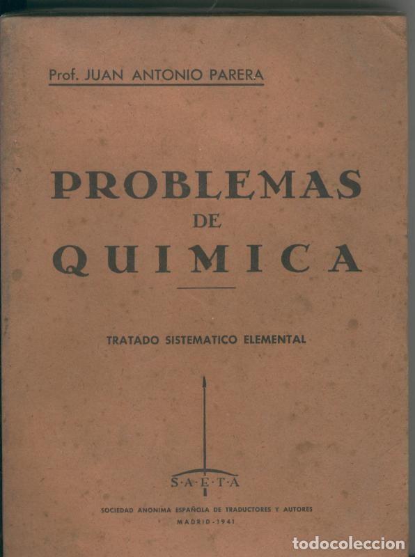 Libros: Problemas de quimica - Prof.Juan Antonio Parera - Foto 1
