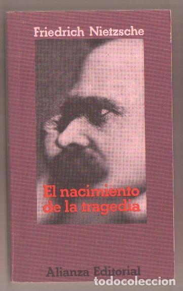 Libros: El nacimiento de la tragedia - Friedrich Nietzsche - Foto 1