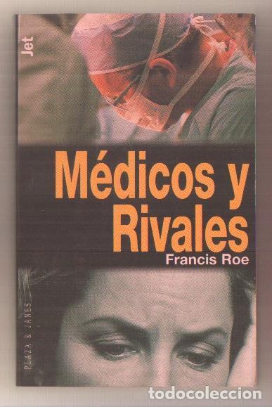 Libros: Medicos y Rivales - Francis Roe - Foto 1