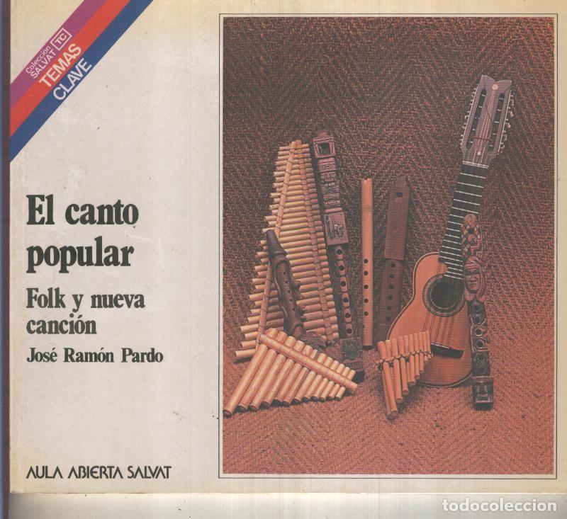 B&uuml;cher: Temas Clave numero 052: El canto popular: folk y nueva cancion - Jose Ramon Pardo