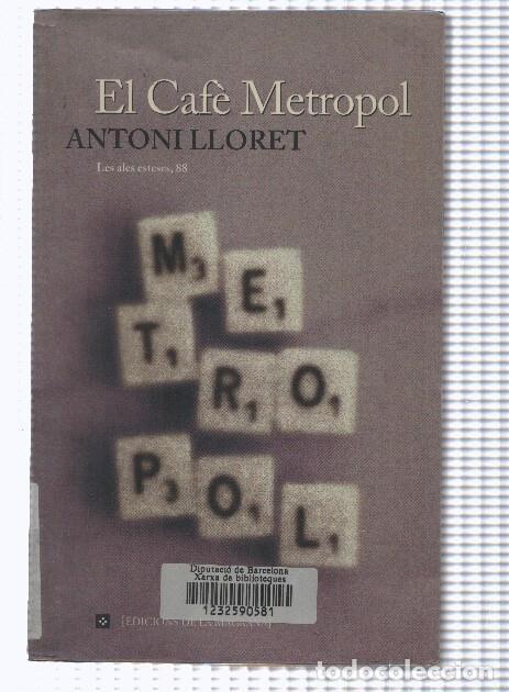 Libri di seconda mano: El cafe Metropol - Antoni Lloret