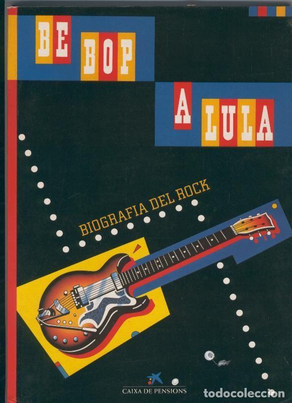 Libros: Biografia del rock: Be Bop a lula - Varios - Foto 1