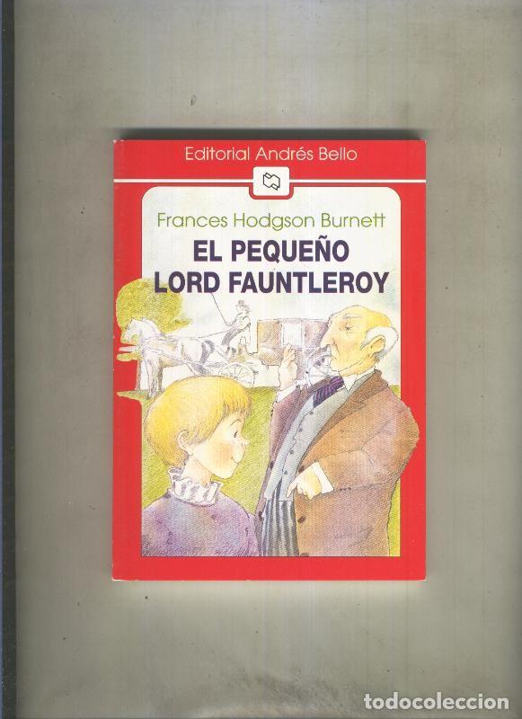 B&uuml;cher: El peque&ntilde;o Lord Fauntleroy (fondo cubierta color rojo) - Frances Hodgson Burnett