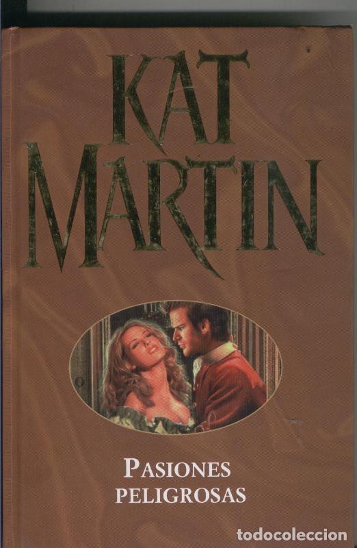 Libros: Pasiones peligrosas - Kat Martin - Foto 1