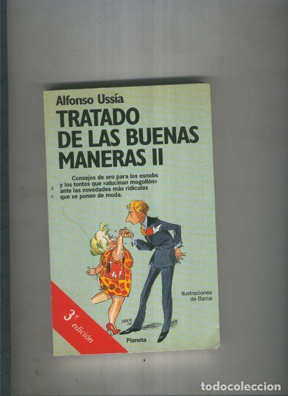 Libros: Tratado de las buenas maneras II - Alfonso Usia - Foto 1