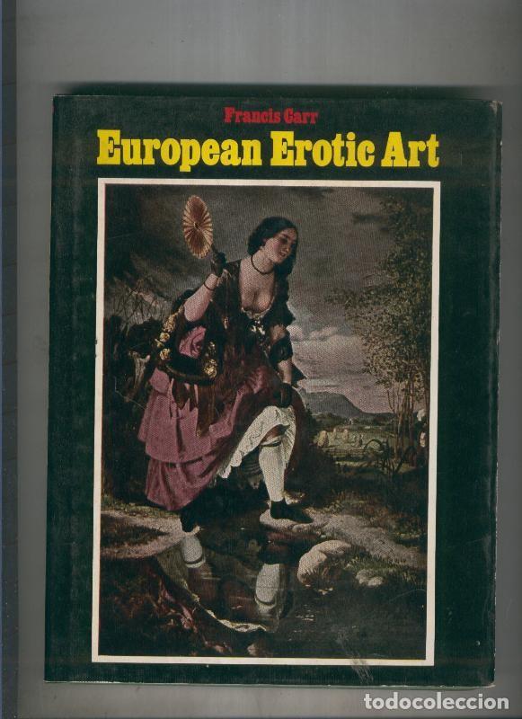 Libros: European erotic art - Francis Carr - Foto 1