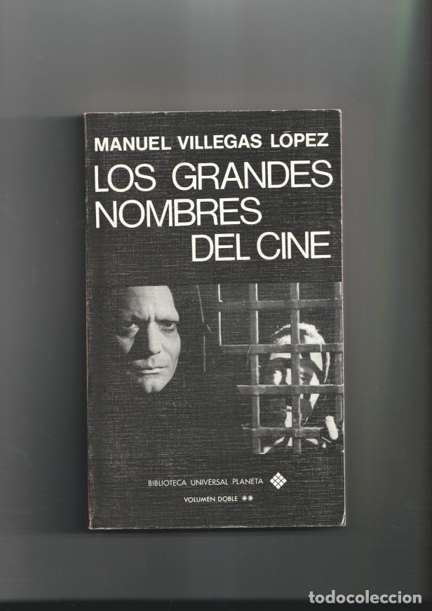 Libri di seconda mano: Los grandes nombres del cine volumen II - Manuel Villegas Lopez
