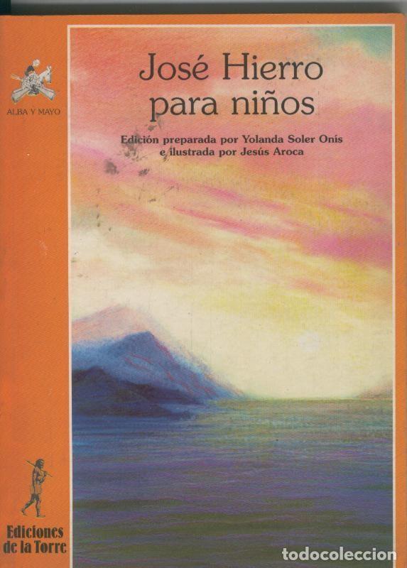 Libros: Jose Hierro para ni&ntilde;os - Varios - Foto 1