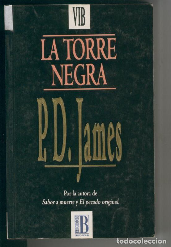 Libros: VIB: La torre negra - P.D.James - Foto 1