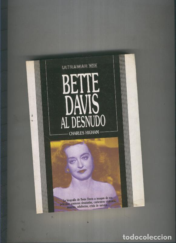 Libros: Bette Davis al desnudo - Charles Higham - Foto 1