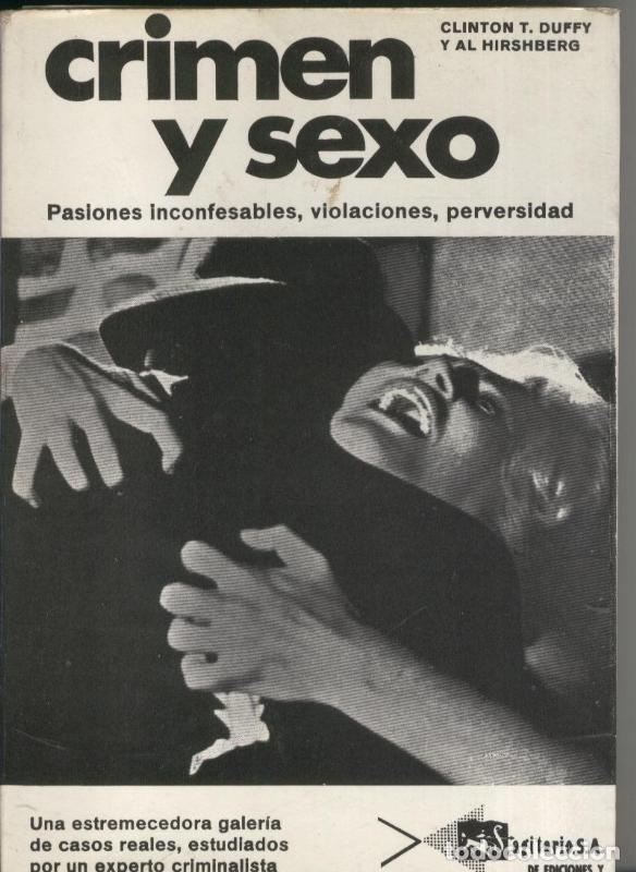 Libros: Crimen y sexo - Clinton T. Duffy y Al Hirshberg