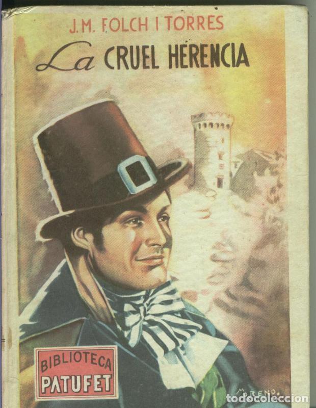 Libri di seconda mano: La cruel herencia - Josep M&ordf; Folch i Torres