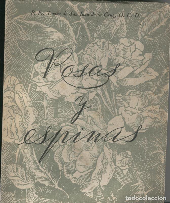 B&uuml;cher: Rosas y espinas - P.Fr. Tomas de San Juan de la Cruz O.C.D.