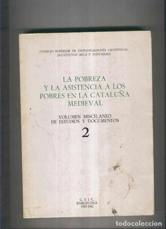 books: La pobreza y la asistencia a los pobres en La Catalu&ntilde;a Medieval - varios