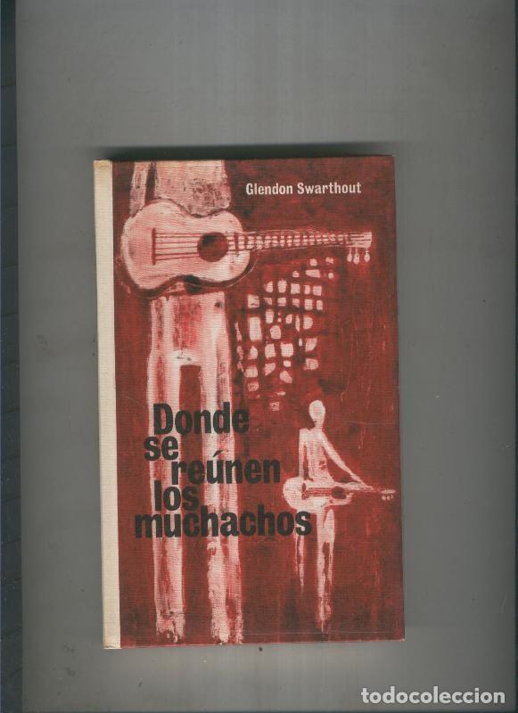 Libri di seconda mano: Donde se reunen los muchachos - GFlendon Swarthout