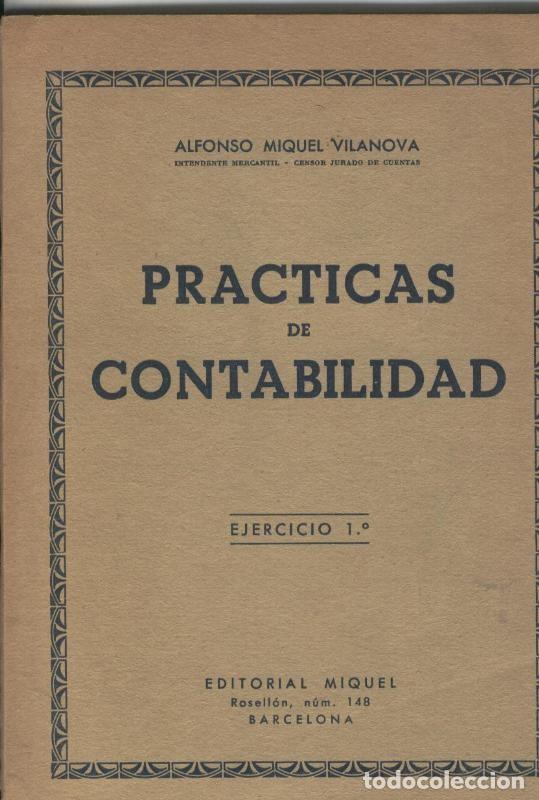 Libros: Practicas de Contabilidad Ejercicio primero - Alfonso Miquel Vilanova - Foto 1