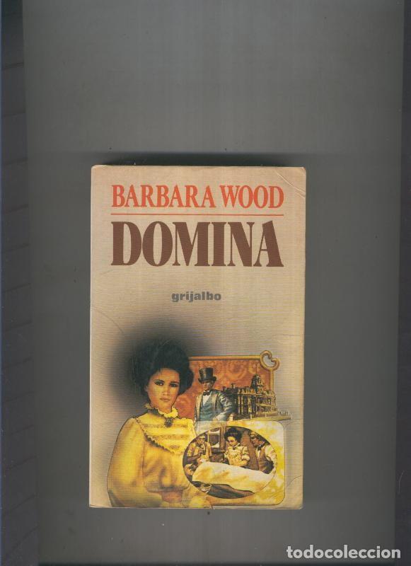 Libros: Domina - Barbara Wood - Foto 1