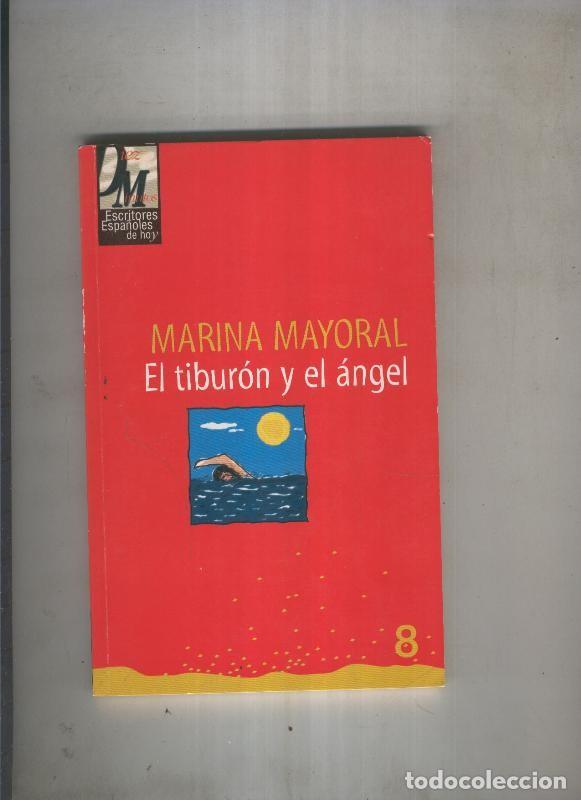 Libros: El tiburon y el angel - Marina Mayoral - Foto 1