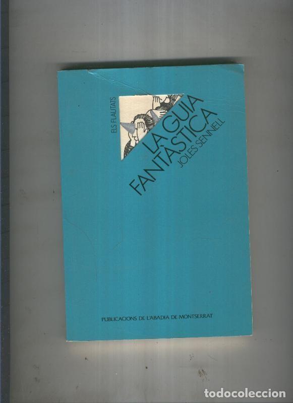 Libri di seconda mano: La guia fantastica - Joles Sennel