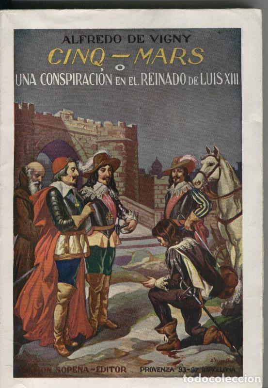 B&uuml;cher: Cinq-Mars: una conspiracion en el reinado de Luis XIII - Alfredo de Vigny
