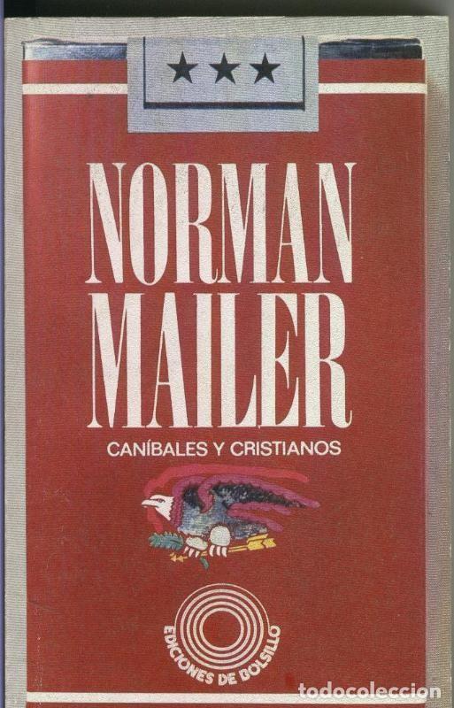 Libros: Canibales y Cristianos - Norman Mailer - Foto 1