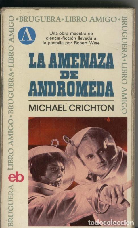 Libros: La Amenaza de Andromeda - Michael Crichton - Foto 1
