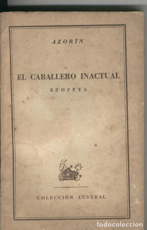 Libros: Austral numero 830: El caballero inactual - Azorin - Foto 1