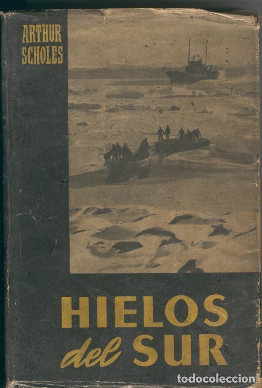 Libros: Hielos del Sur - Arthur Scholes