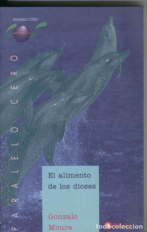 Libros: El alimento de los dioses - Gonzalo Moure - Foto 1