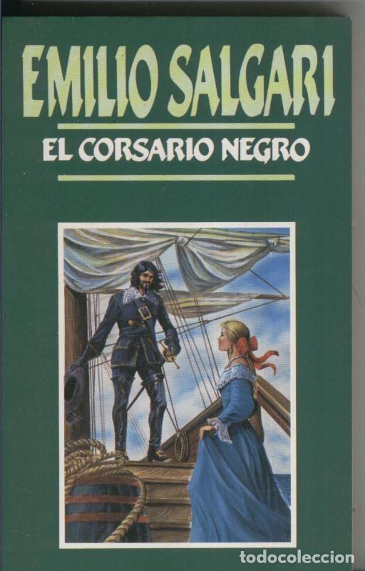 B&uuml;cher: Emilio Salgari numero 02: El Corsario Negro - Emilio Salgari