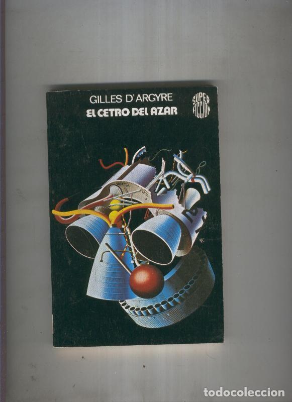 Libros: El Cetro del Azar - Gilles D Argyre - Foto 1