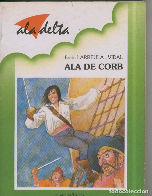 B&uuml;cher: Ala Delta numero 18: Ala de Corb - Enric Larreula i Videl