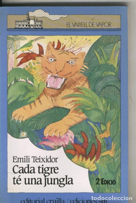 Libros: Cada tigre te una jungla - Emili Teixidor - Foto 1