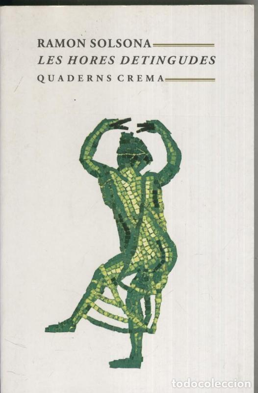 Libros: Les hores detingudes - Ramon Solsona - Foto 1