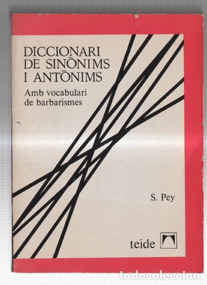 Libri di seconda mano: Les Claus: Diccionari de sinonims i antonims - S. Pey