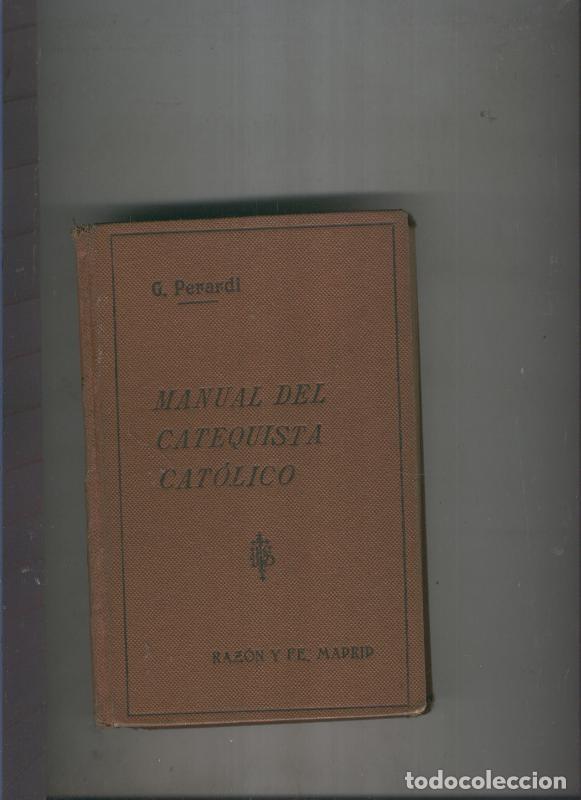 Libros: Manual del Catequista Catolico - G. Perardi
