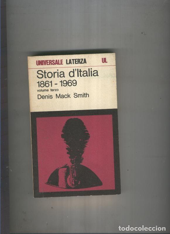 Libri di seconda mano: Storia D Italia del 1861 al 1969 Volume terzo - Denis Mack Smith
