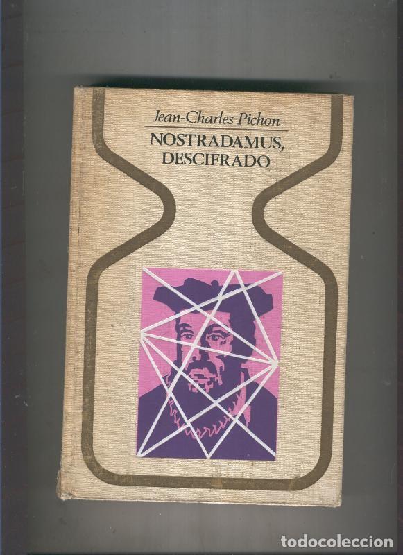 Libri di seconda mano: Nostradamus, descifrado - Jean Charles Pichon