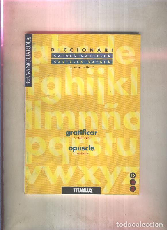 Libri di seconda mano: Diccionari catala-castella / castella-catala numero 10: gratificar / opuscle - Santiago Alberti