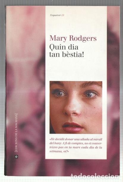 Libros: Quin dia tan bestia ! - Mary Rodgers