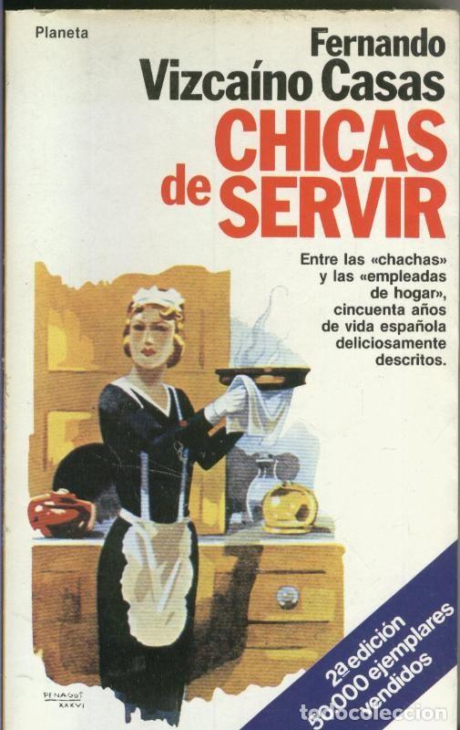 books: Chicas de servir - Fernando Vizcaino Casas
