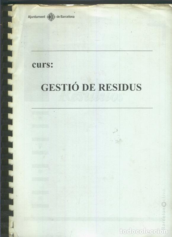 Libros: Curso sobre Gestion de Residuos (decada 2000 ?) - varios - Foto 1