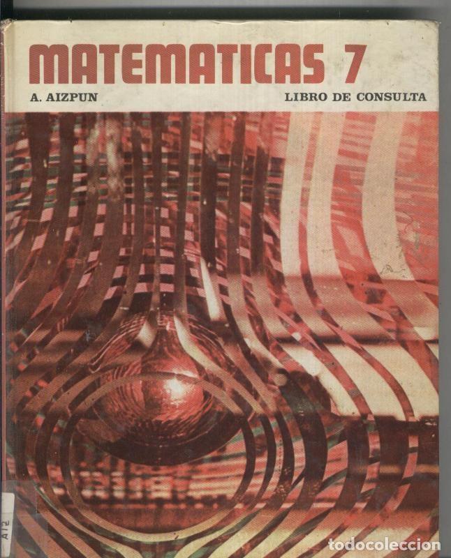 Libros: Matematicas. numero 7 libro de consulta - A. Aizpun - Foto 1