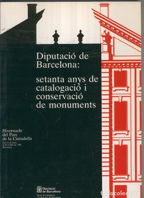 Libros: Setanta anys de catalogacio i conservacio de monuments - varios - Foto 1