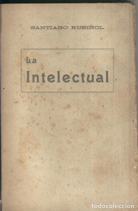 Libros: La Intelectual - Santiago Rusi&ntilde;ol - Foto 1